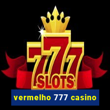 vermelho 777 casino